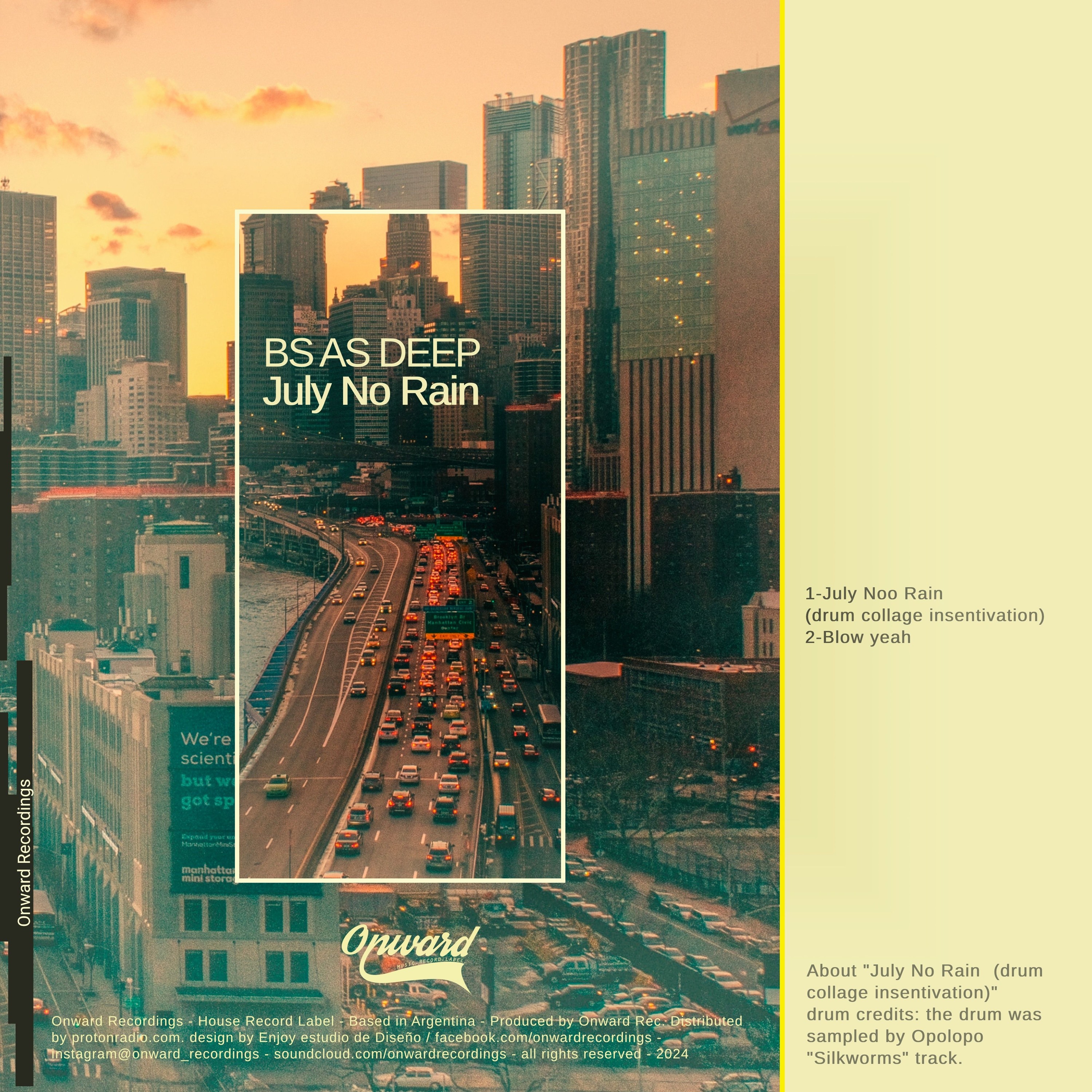PREMIERE: Bs As Deep - July No Rain (drum Collage Insentivation) [Onward Recordings] episode artwork