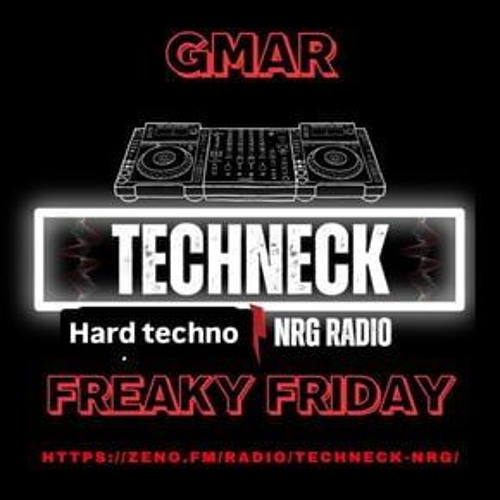 GMar on FREAKING FRIDAY #8  TECHNECK NRG 17.10.25 (hard techno)