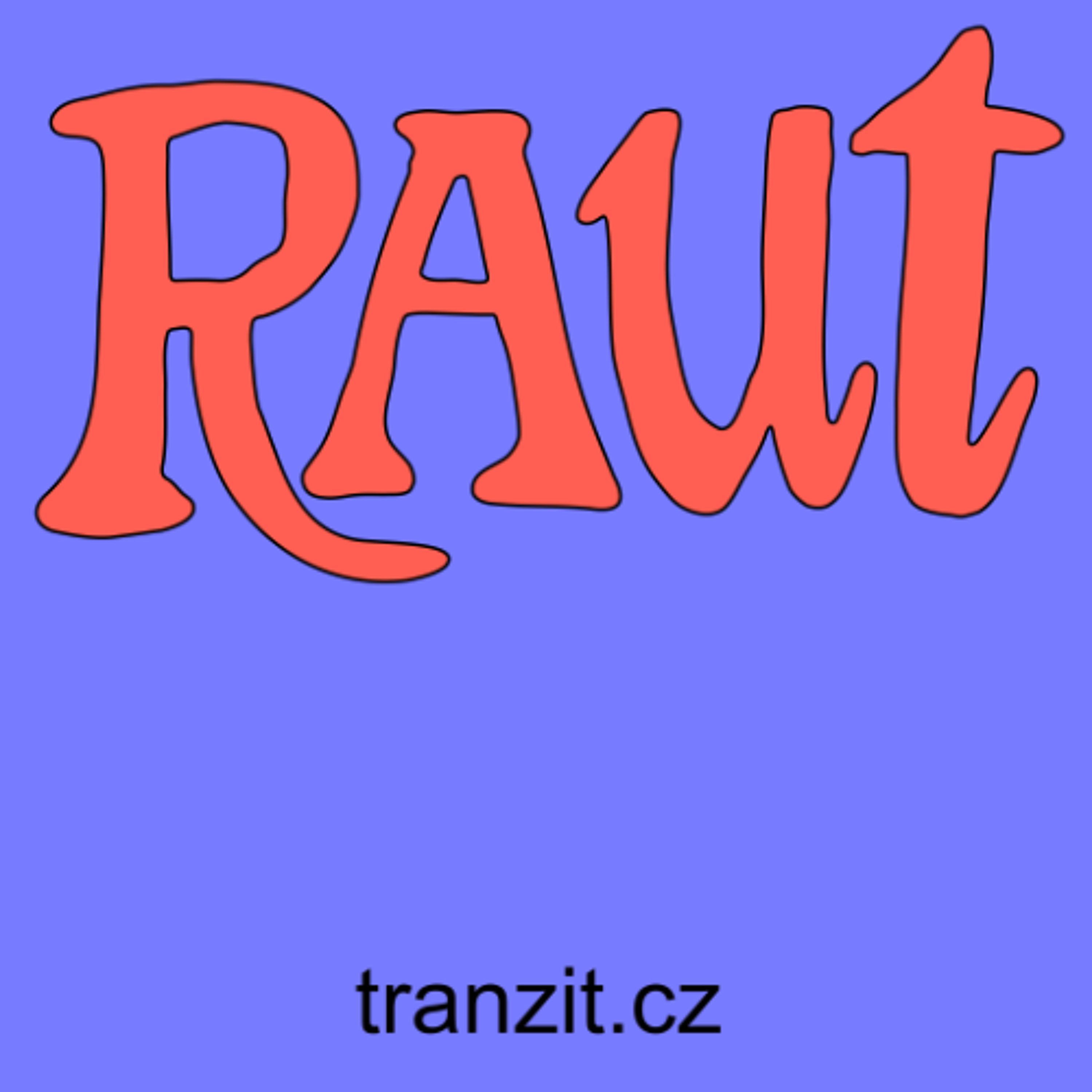 Raut: Nepohodlné partyzánstvo