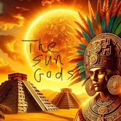 The Sun Gods