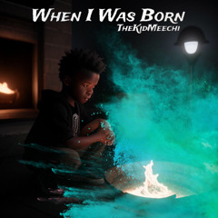 When I Was Born