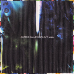 ED0045: Hank Jackson b2b Yumi
