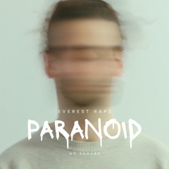 Paranoid (No Scrubs) (prod. Dead Mxmoriez)