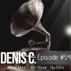 Episode #54 - December 2024 - Follow me on Instagram @denis_c.dj