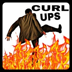 CURL UPS!