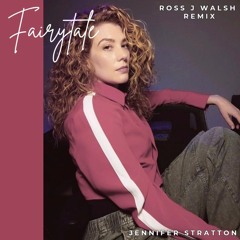 Fairytale (Ross J Walsh Remix)