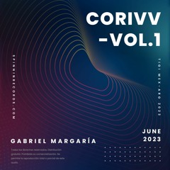 CORIVV VOL.1 - GABRIEL MARGARIA [ TIGI ARG-MEX JUNIO 2023 ]