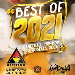 Best of 2021 Dancehall, Hip-Hop, Afrobeats and Soca