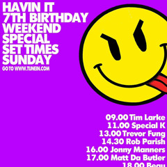 HAVIN IT // 7th Birthday // SUNDAY SESSIONS MIXTAPE