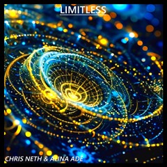 LIMITLESS - Chris Neth & Alina Ade (Original Mix) [FREE DOWNLOAD]