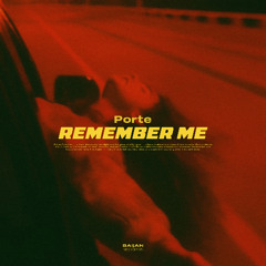 Porte - Remember me