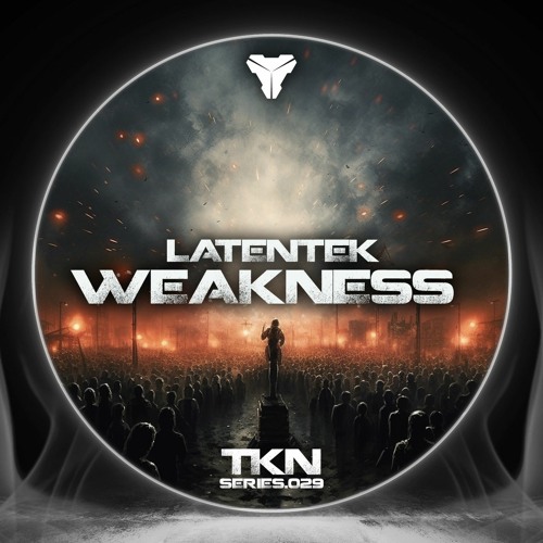 LATENTEK - WEAKNESS [TKN.SERIES.029]
