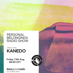 Personal Belongings Radioshow 36 @ Ibiza Global Radio Mixed By Kanedo