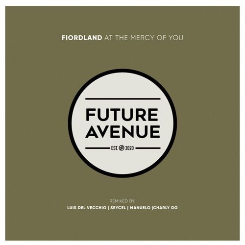 Fiordland - At The Mercy Of You (Charly DG Remix) [Future Avenue]
