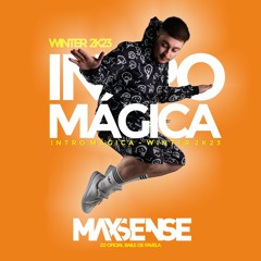 Maxsense - Intro Mágica (Winter 2k23)