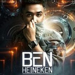 Nonstop Ben Heineken Collection - KiệtLặk