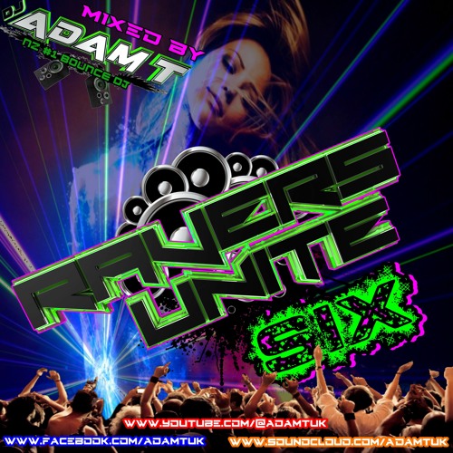 Ravers Unite 6 (Part 1)
