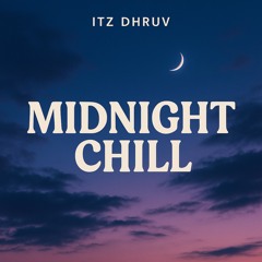 Midnight Chill