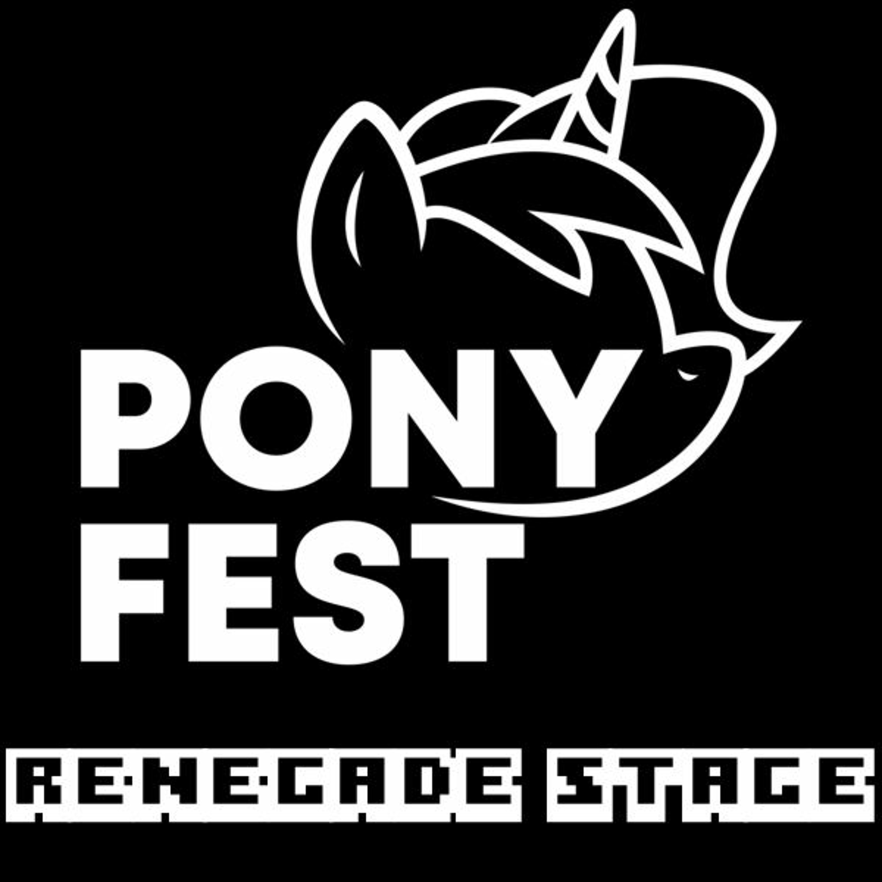 Ponyfest Online! 3.0 Renegade Stage episode artwork