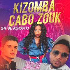 Kizomba e Cabo Zouk 24 August Hits Mix 2021 - DjMobe