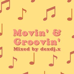 Movin' & Groovin' 2023.01.24