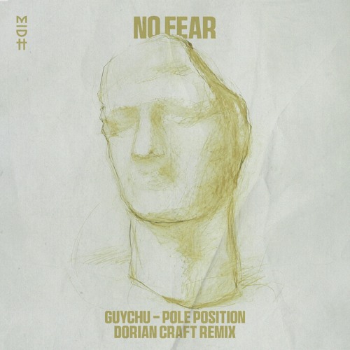 Guychu, Pole Position - No Fear (Dorian Craft Remix)