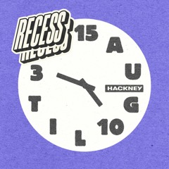 RECESS Garden Party • 15.08.21