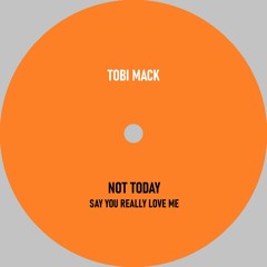 Not Today (Extended Remix)