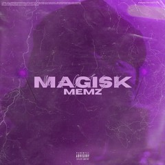 MEMZ - Magisk (OFFICIEL VIDEO)
