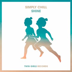 Simply Chill - Shine (Original Mix)