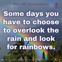 Day "When Life Is Lifin'" #LETSFOCUS w/ Marlene Dillon Empowerment Specialist