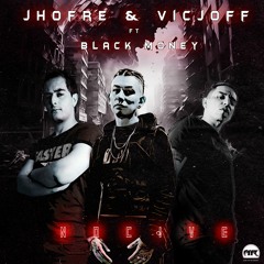 JHOFRE & VICJOFF ft BLACK MONEY - NOCIVE / KEEP REAL VIP  [ADDICTIVE RECORDINGS]