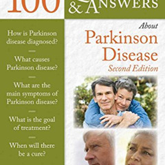 GET EBOOK 📚 The Muhammad Ali Parkinson Center 100 Questions & Answers About Parkinso