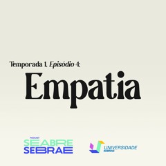Empatia - temporada 1, episódio 4
