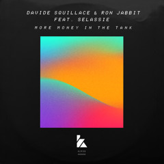 More Money In The Tank (Extended Mix) [feat. Selassie]