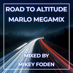 Road To Altitude - MaRLo Mega Mix