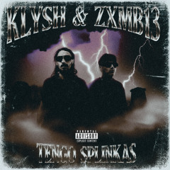 TENGO SPLINKAS (Prod. Klysh)