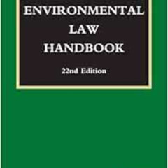 View EBOOK 📑 Environmental Law Handbook by Christopher L. Bell,F. William Brownell,D