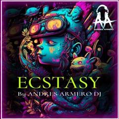 ECSTASY SET - ANDRÉS ARMERO DJ