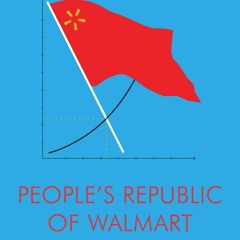 [▶️ PDF READ ⭐] Free The People's Republic of Walmart: How the World's