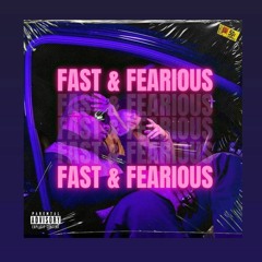 FAST & FEARIOUS