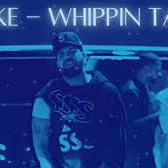 Drake - Whippin Tahoe