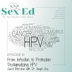 Episode 21: From Infection to Protection: Destigmatizing HPV