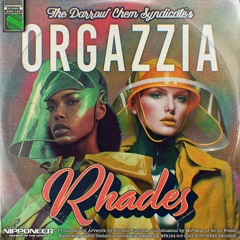 The Darrow Chem Syndicate - Orgazzia (Rhades Remix)