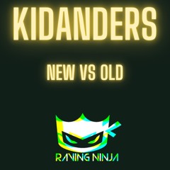 Kidandas - New vs Old