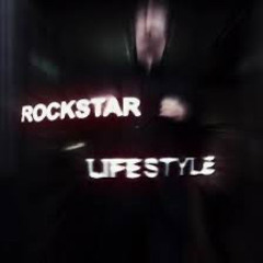 Rockstar lifestyle
