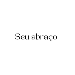 Seu Abraço