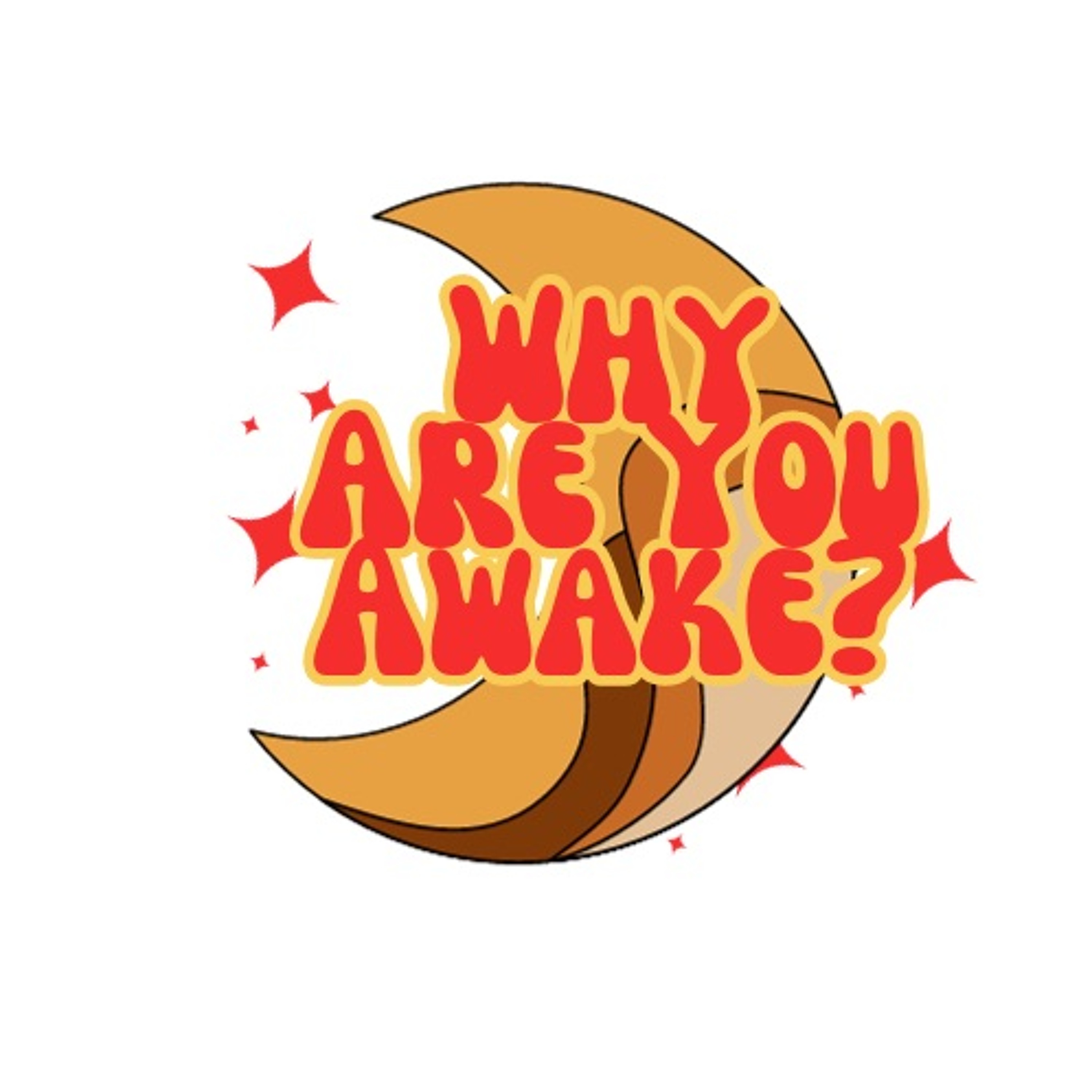 Why Are You Awake?