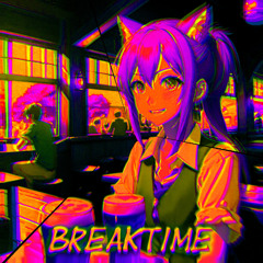 Breaktime