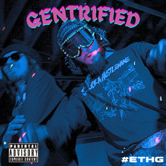 GENTRIFIED